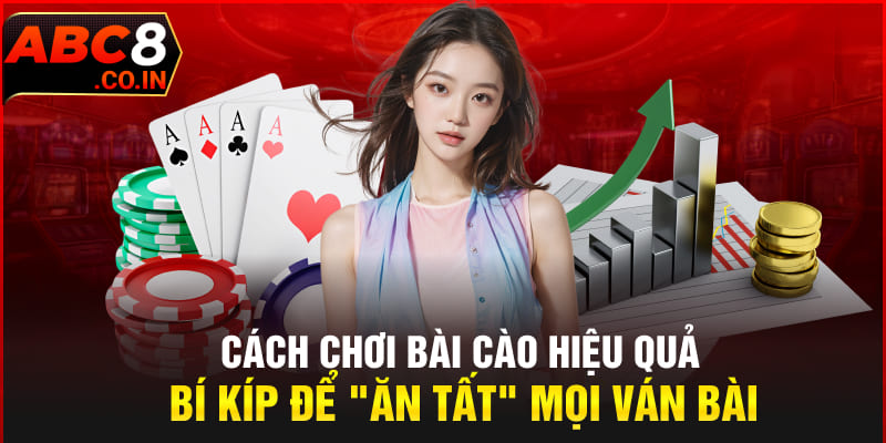 Cách Chơi Bài Cào Hiệu Quả - Bí Kíp Để "Ăn Tất" Mọi Ván Bài